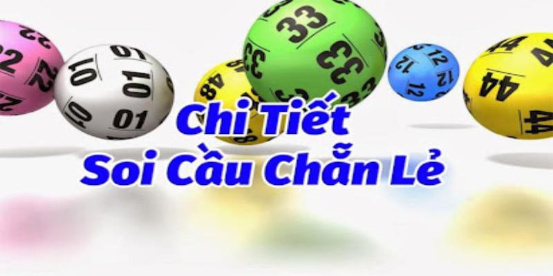 Hình thức soi cầu dàn đề chẵn lẻ