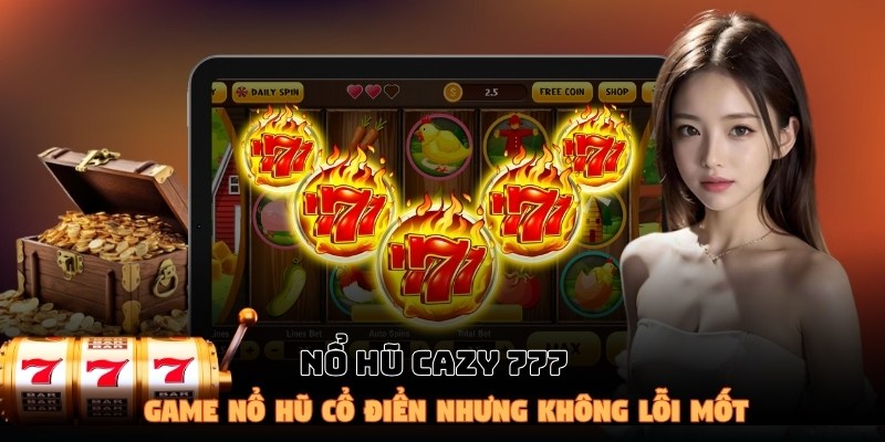 Nổ hũ cazy 777 thumbnail